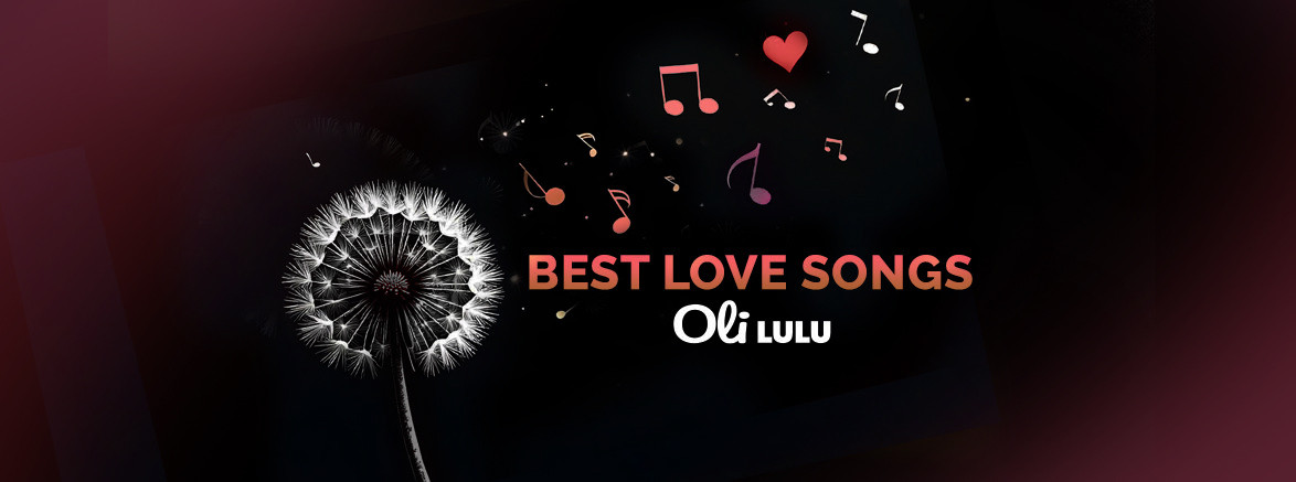 Best love songs Oli Lulu